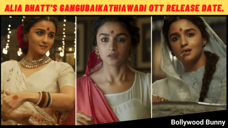Alia Bhatt's #GangubaiKathiawadi OTT Release Date.