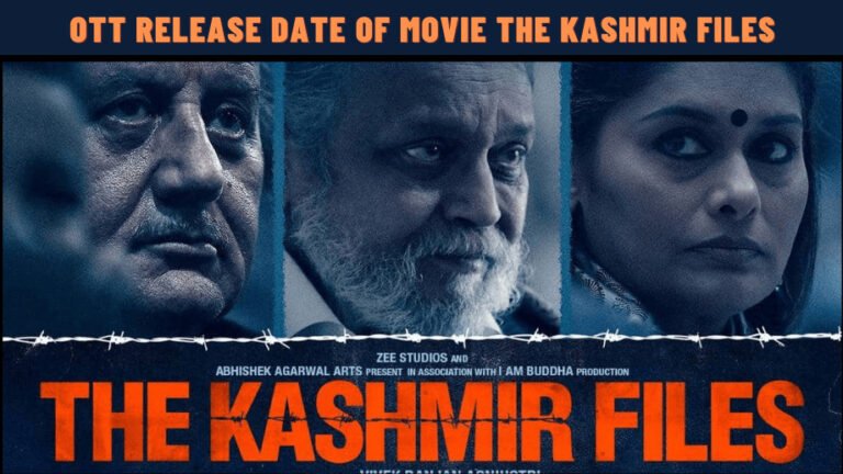 OTT Release Date of Movie The Kashmir Files