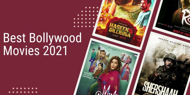 Best Bollywood Movies 2021